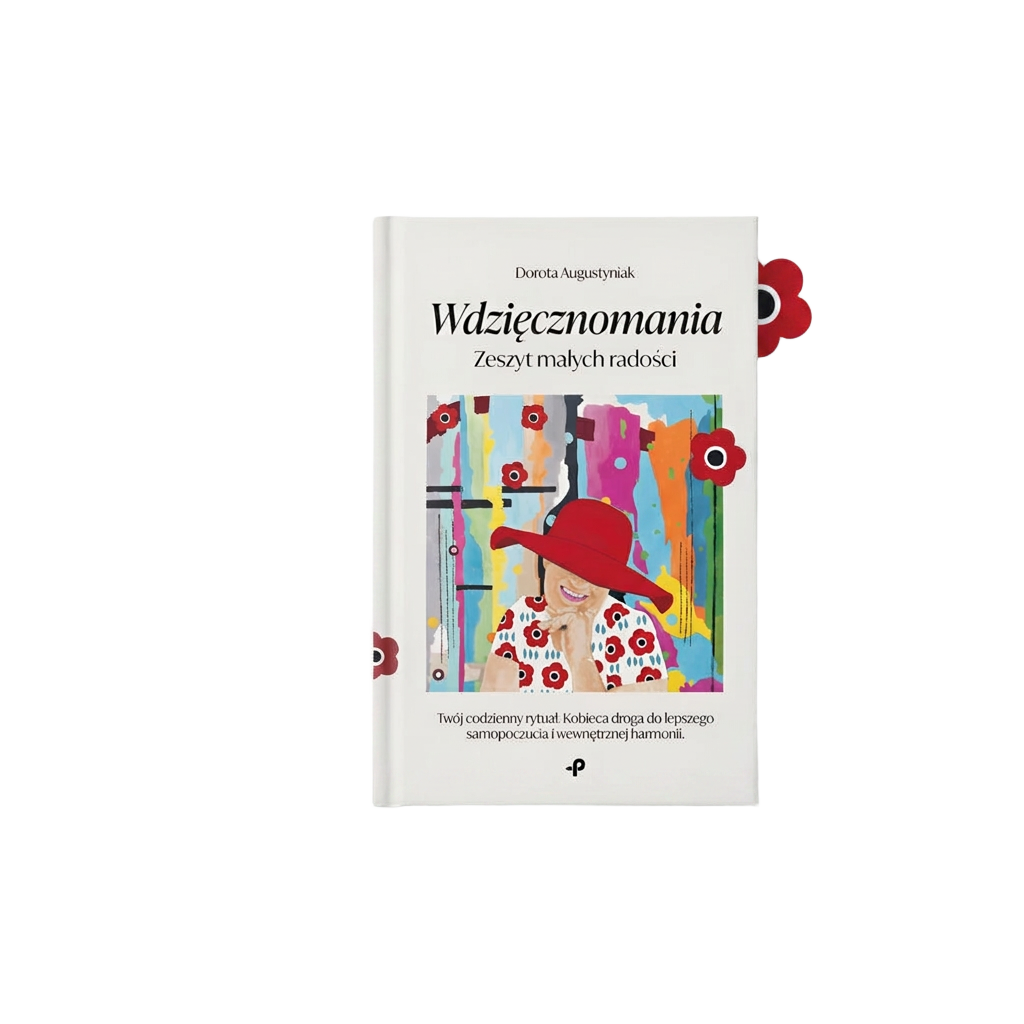 Wdzięcznomania. Zeszyt małych radości